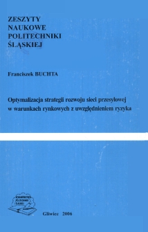 Optymalizacja strategii rozwoju sieci przesyłowej w warunkach rynkowych z uwzględnieniem ryzyka