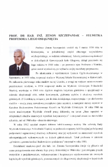 Prof. dr hab. inż. Zenon Szczepaniak - sylwetka profesora i jego osiągnięcia