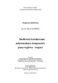 Recenzja rozprawy doktorskiej mgra inż. Marcina Godzierza pt. Możliwości kształtowania mikrostruktury kompozytów piana węglowa - magnez