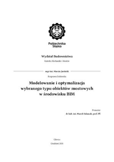 Recenzja rozprawy doktorskiej mgra inż. Marcina Jasińskiego pt. Modelowanie i optymalizacja wybranego typu obiektów mostowych w środowisku BIM