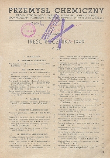 Przemysł Chemiczny. Organ Chemicznego Instytutu Badawczego i Polskiego Towarzystwa Chemicznego. Treść rocznika 1949