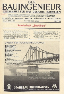 Der Bauingenieur : Zeitschrift für das gesamte Bauwesen, Jg. 25, Heft 11