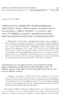 Chronologia reliktów wczesnośredniowiecznego wału obronnego, odkrytych w zachodniej części Wawelu w latach 1991 - 1993, w świetle analizy archeologicznej, dendrochronologicznej i radiowęglowej