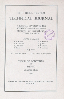 The Bell System Technical Journal : devoted to the Scientific and Engineering aspects of Electrical Communication, Vol. 29, Table of Contents