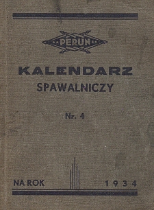 Kalendarz Spawalniczy na Rok 1934, Nr 4