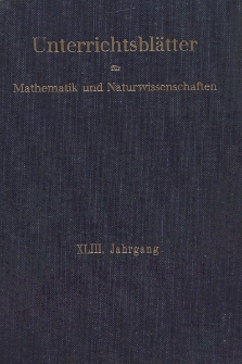 Unterrichtsblätter für Mathematik und Naturwissenschaften. Jg. 43