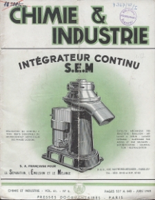 Chimie et Industrie. Vol. 61, Nr 6