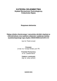 Recenzja rozprawy doktorskiej mgra inż. Pawła Jurczyka pt. Wpływ składu chemicznego i warunków obróbki cieplnej na mikrostrukturę oraz wybrane własności użytkowe staliwa wysokostopowego typu duplex GX2CrNiMoCuN 25-6-3-3