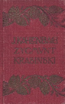Zygmunt Krasiński : życie i twórczość lat młodych (1812-1838). T. 1