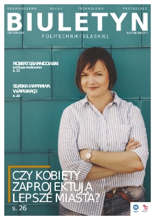 Biuletyn Politechniki Śląskiej, Nr 07/08 (343/344), lipiec/sierpień 2022