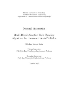 Recenzja rozprawy doktorskiej mgra inż. Mateusza Kosiora pt. Model-based adaptive path planning algorithm for unmanned aerial vehicles