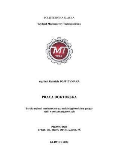 Recenzja rozprawy doktorskiej mgr inż. Gabrieli Fojt-Dymary pt. Strukturalne i mechaniczne czynniki ciągliwości na gorąco stali wysokomanganowych