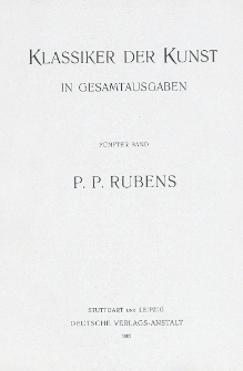 P. P. Rubens : des Meisters Gemälde in 551 Abbildungen