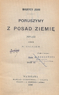 Poruszymy z posad ziemię. Powieść. T. 2