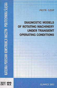 Diagnostic models of rotating machinery under transient operating conditions