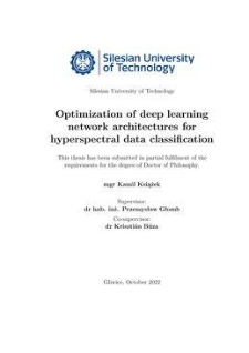 Recenzja rozprawy doktorskiej mgra Kamila Książka pt. Optimization of deep learning network architectures for hyperspectral data classification