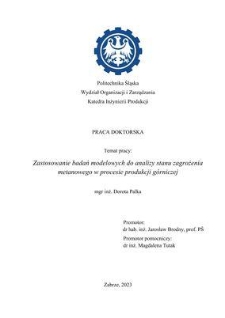 Recenzja rozprawy doktorskiej mgr inż. Doroty Palki pt. Zastosowanie badań modelowych do analizy stanu zagrożenia metanowego w procesie produkcji górniczej
