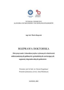 Otrzymywanie i charakterystyka wybranych właściwości miktoramiennych polimerów gwiaździstych zawierających segmenty degradowalnych poliestrów