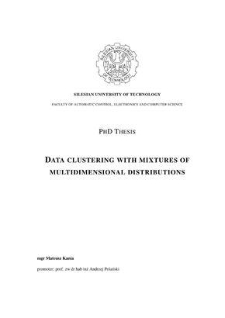 Recenzja rozprawy doktorskiej mgra Mateusza Kani pt. Data clustering with mixtures of multidimensional distribuions