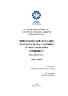 Recenzja rozprawy doktorskiej mgr inż. Joanny Tobiasz pt. Machine learning methods in suport of multiomics signature identification for breast cancer patient subpopulations