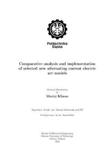Comparative analysis and implementation of selected new alternating current electric arc models