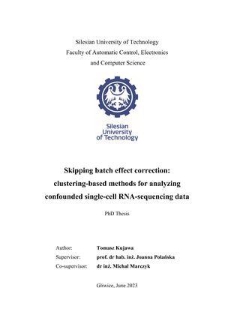 Recenzja rozprawy doktorskiej mgra Tomasza Kujawy pt. Skipping batch effect correction : clustering-based methods for analyzing confounded single-cell RNA-sequencing data