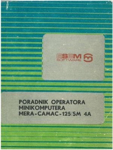 Poradnik operatora minikomputera MERA - CAMAC- 125/SM 4 A