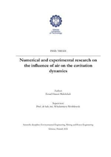 Numerical and experimental research on the influence of air of the cavitation dynamics