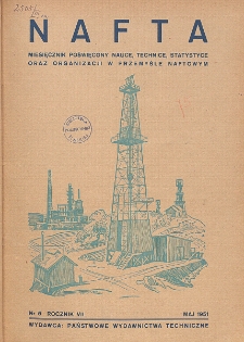 Nafta : miesięcznik poświęcony nauce, technice, statystyce oraz organizacji w polskim przemyśle naftowym, R. 7, Nr 5