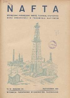 Nafta : miesięcznik poświęcony nauce, technice, statystyce oraz organizacji w polskim przemyśle naftowym, R. 7, Nr 10