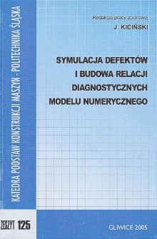 Symulacja defektów i budowa relacji diagnostycznych modelu numerycznego