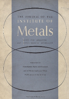 The Journal of the Institute of Metals and Metallurgical Abstracts : Particulars of Subscription Rates and Contents and of Monographs and Other Publications of the Instute