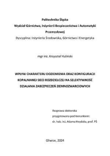 Wpływ charakteru doziemienia oraz konfiguracji kopalnianej sieci rozdzielczej na selektywność działania zabezpieczeń ziemnozwarciowych