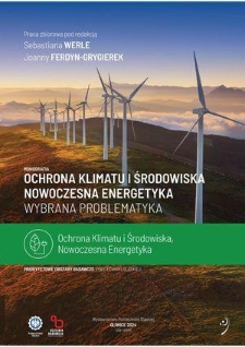 Ochrona klimatu i środowiska, nowoczesna energetyka : wybrana problematyka