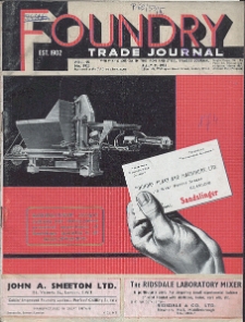 Foundry Trade Journal : with which is incorporated the iron and steel trades journal, Vol. 95, No. 1923