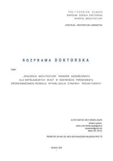 Znaczenie architektury terenów nadrzecznych dla współczesnych miast w kontekście paradygmatu zrównoważonego rozwoju : optymalizacja strategii projektowych