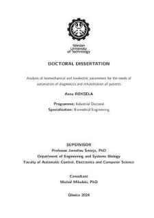 Recenzja rozprawy doktorskiej mgr inż. Anny Rokseli pt. Analysis of biomechanical and bioelectric parameters for the needs of automation of diagnostics and rehabilitation of patients