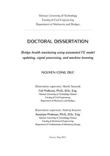 Recenzja rozprawy doktorskiej mgra Duc Cong Nguyena pt. Bridge health monitoring using automated FE model updating, signal processing, and machine learning