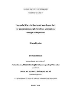 Recenzja rozprawy doktorskiej mgr inż. Kingi Kępskiej pt. New poly(3-hexylthiophene)-based materials for gas sensors and photovoltaic applications - design and synthesis