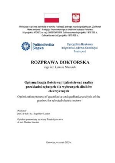 Optymalizacja ilościowej i jakościowej analizy przekładni zębatych dla wybranych silników elektrycznych