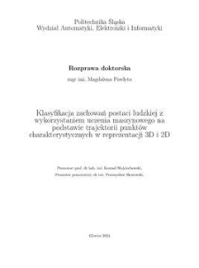 Klasyﬁkacja zachowań postaci ludzkiej z wykorzystaniem uczenia maszynowego na podstawie trajektorii punktów charakterystycznych w reprezentacji 3D i 2D