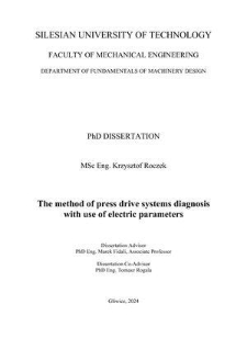 Recenzja rozprawy doktorskiej mgra inż. Krzysztofa Roczka pt. The method of press drive systems diagnosis with use of electric parameters