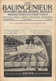 Der Bauingenieur : Zeitschrift für das gesamte Bauwesen, Jg. 26, Heft 7