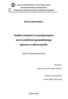 Analiza nośności i rysoodporności muru zabytkowego poddanego zginaniu w płaszczyźnie