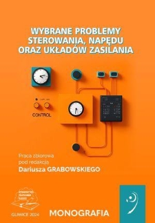 Wybrane problemy sterowania, napędu oraz układów zasilania