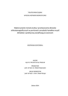 Wykorzystanie metod analizy i przetwarzania obrazów mikrotomograficznych w pomiarach szerokości kanałów muszli ślimaków z praktyczną weryfikacją ze wzorcem