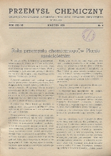 Przemysł Chemiczny. Organ Chemicznego Instytutu Badawczego i Polskiego Towarzystwa Chemicznego. Rocznik (30) VII. Nr 4