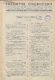 Przemysł Chemiczny. Organ Chemicznego Instytutu Badawczego i Polskiego Towarzystwa Chemicznego. Treść rocznika 1951