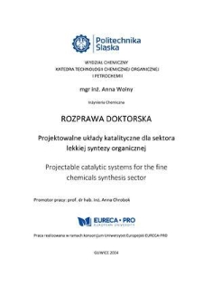 Recenzja rozprawy doktorskiej mgr inż. Anny Wolny pt. Projektowalne układy katalityczne dla sektora lekkiej syntezy organicznej