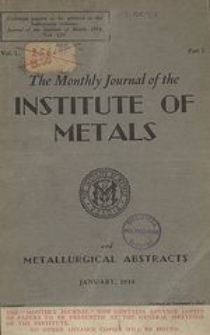 Monthly Journal of the Institute of Metals and Metallurgical Abstracts, Vol. 1, Part 1